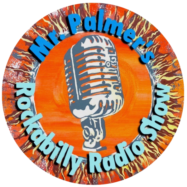 Mr. Palmer's Rockabilly Radio Show