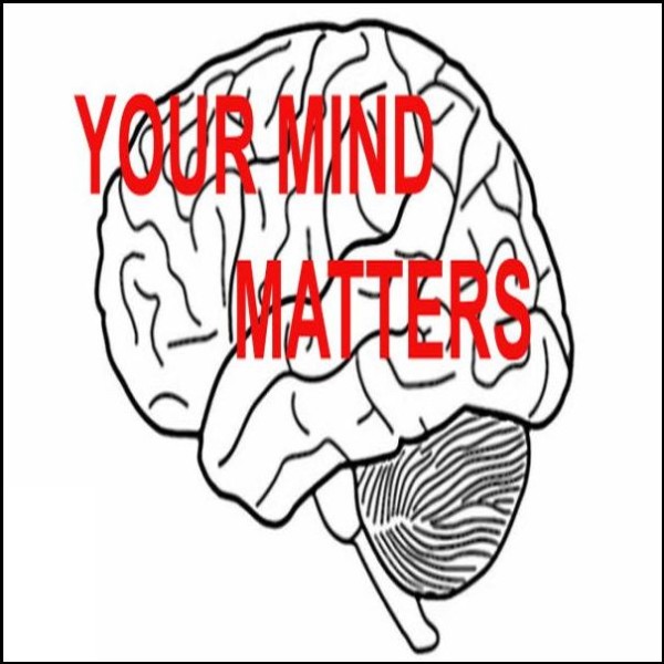 Your Mind Matters